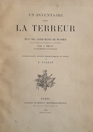 inventaire instruments musique terreur 1890 bruni gallay